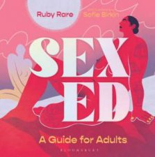 Sex Ed A Belated Guide For Adults