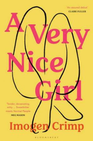 A Very Nice Girl by Imogen Crimp