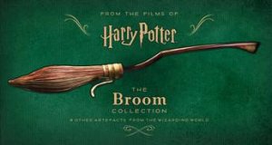 Harry Potter - The Broom Collection And Other Props From The Wizarding World by Jody Revenson