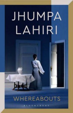 Whereabouts by Jhumpa Lahiri