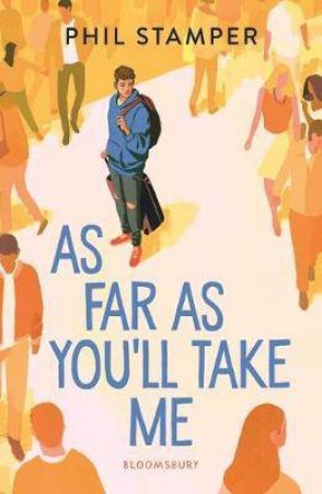 As Far As You'll Take Me by Phil Stamper