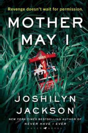 Mother May I by Joshilyn Jackson