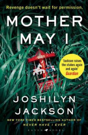 Mother May I by Joshilyn Jackson