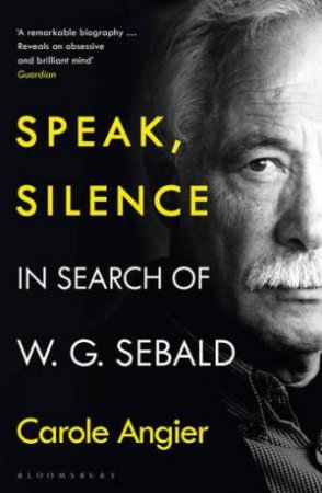Speak, Silence by Carole Angier