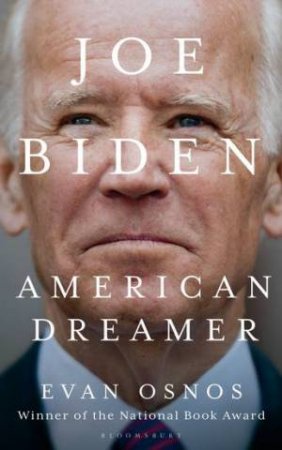 Joe Biden by Evan Osnos