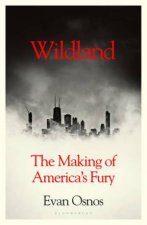 Wildland The Making Of Americas Fury