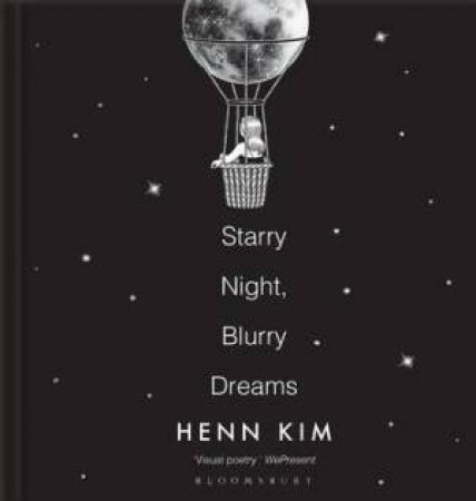 Starry Night, Blurry Dreams by Henn Kim