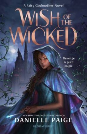 Wish of the Wicked by Danielle Paige