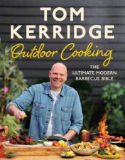 Tom Kerridges Outdoor Cooking