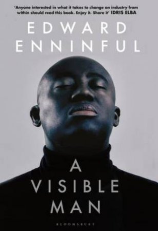 A Visible Man by Edward Enninful