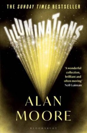 Illuminations by Alan Moore