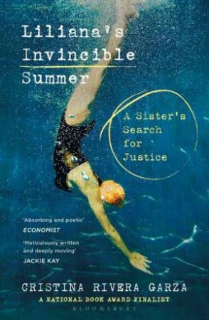 Liliana's Invincible Summer by Cristina Rivera Garza
