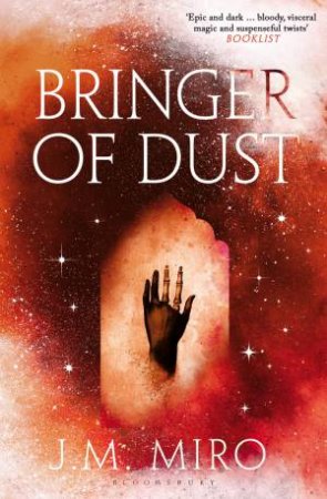 Bringer of Dust by J M Miro