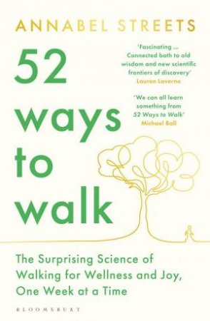52 Ways to Walk by Annabel Streets