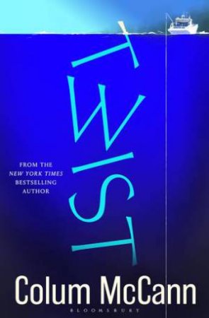 Twist by Colum McCann