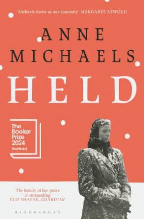 HELD by Anne Michaels