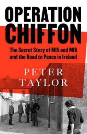 Operation Chiffon by Peter Taylor