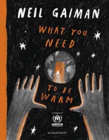 What You Need To Be Warm by Neil Gaiman