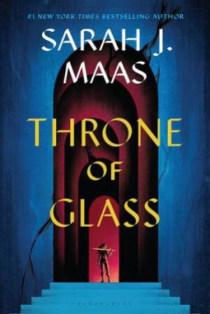 Throne Of Glass by Sarah J. Maas