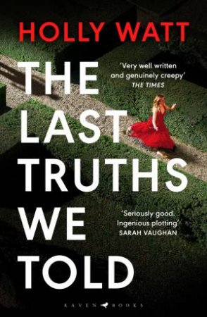 The Last Truths We Told by Holly Watt