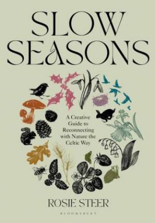 Slow Seasons by Rosie Steer