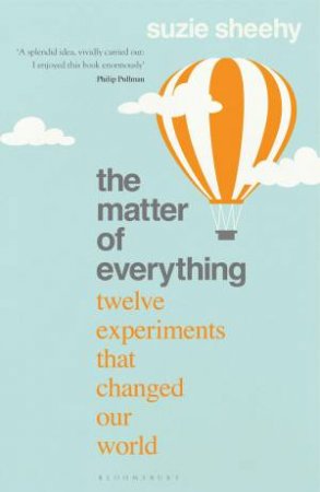 The Matter of Everything by Suzie Sheehy