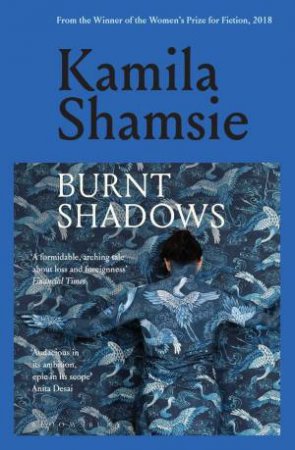 Burnt Shadows by Kamila Shamsie