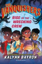The Vanquishers Rise of the Wrecking Crew