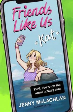 Friends Like Us: Kat by Jenny McLachlan