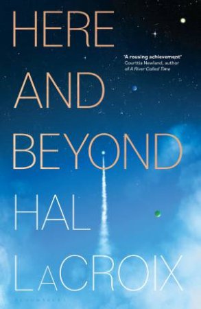 Here and Beyond by Hal LaCroix