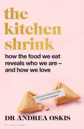The Kitchen Shrink by Andrea Oskis