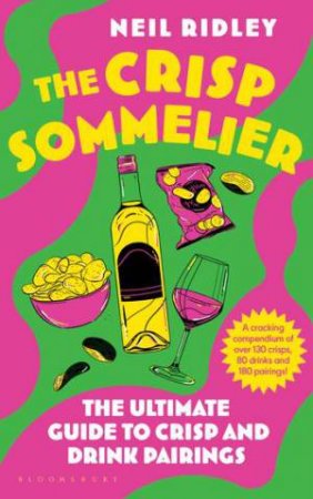 The Crisp Sommelier by Neil Ridley