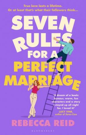 Seven Rules For A Perfect Marriage by Rebecca Reid