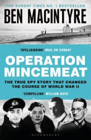 Operation Mincemeat by Ben Macintyre