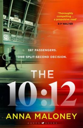 The 10:12 by Anna Maloney