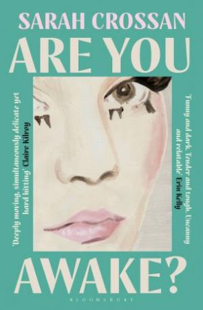 Are You Awake? by Sarah Crossan