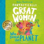 Fantastically Great Women Who Saved the Planet