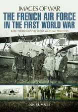 The French Air Force In The First World War