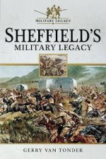 Sheffields Military Legacy