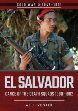 El Salvador Dance Of The Death Squads 19801992