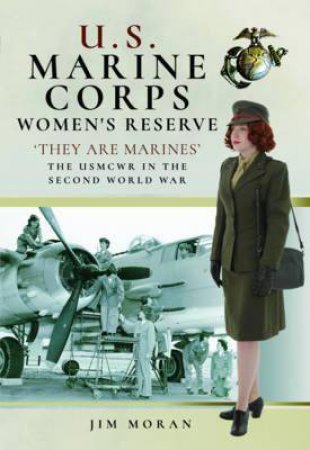 US Marine Corps Women's Reserve by Jim Moran