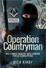 Operation Countryman The Flawed Enquiry Into London Police Corruption