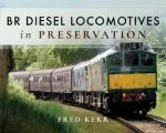 BR Diesal Locomotives In Preservation