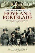 History Of Womens Lives In Hove And Portslade