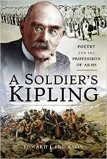Soldiers Kipling Poetry And The Profession Of Arms