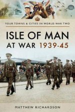 Isle Of Man At War 193945