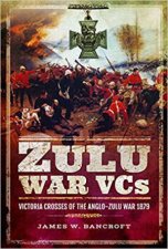Zulu War VCs Victoria Crosses Of The AngloZulu War 1879