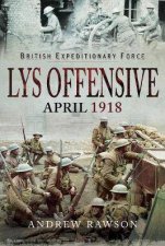 Lys Offensive April 1918