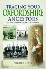 Tracing Your Oxfordshire Ancestors A Guide For Family Historians