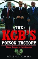 KGBs Poison Factory From Lenin To Livinenko